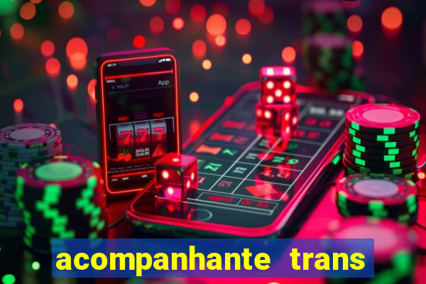 acompanhante trans de santos